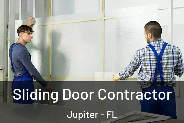 Sliding Door Contractor Jupiter - FL
