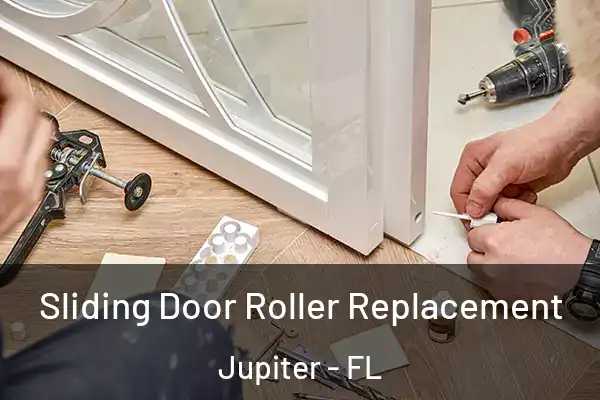 Sliding Door Roller Replacement Jupiter - FL