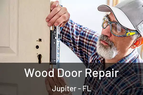 Wood Door Repair Jupiter - FL